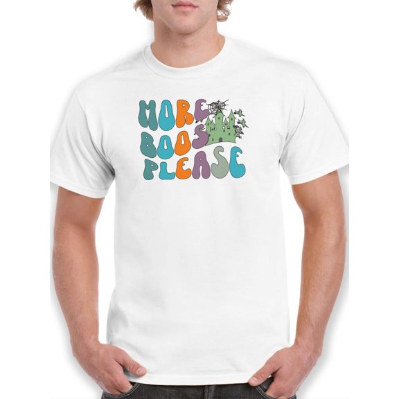 More Boos Please Groovy Style T-Shirt Men -Image by Shutterstock, Male Small