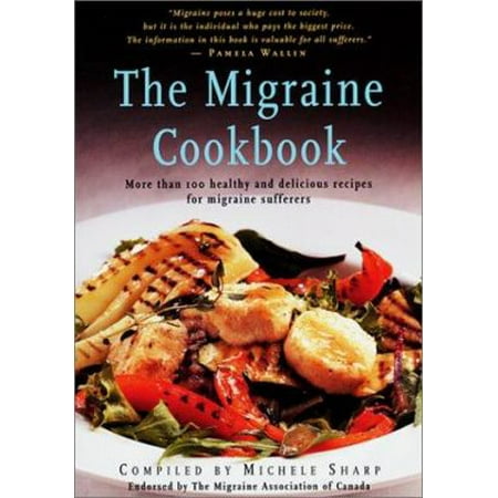 The Migraine Cookbook, Used [Paperback]