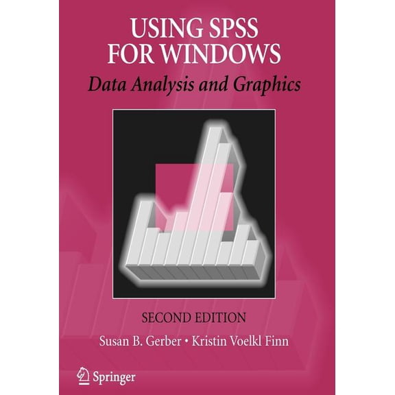 Using SPSS for Windows: Data Analysis and Graphics, (Paperback)