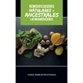thumbnail image 1 of Libro Remedios Caseros Naturales y Ancestrales Latinoamericanos, 1 of 1