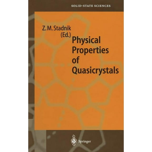 Springer Solid-State Sciences Physical Properties of Quasicrystals, Book 126, (Hardcover)