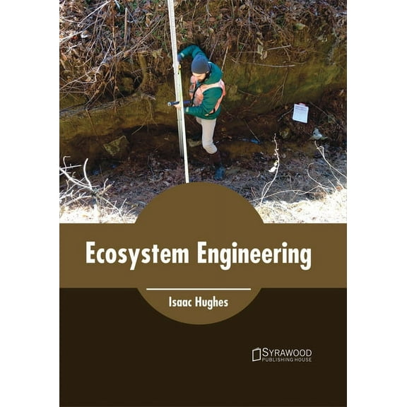 Ecosystem Engineering, (Hardcover)