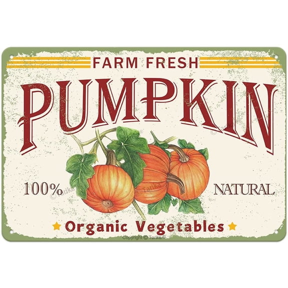 Farm Fresh Pumpkin 100% Nature Organic Vegetables Iron Poster Painting Tin Sign Vintage Wall Decor for Cafe Bar Pub Home Beer Decoration Crafts