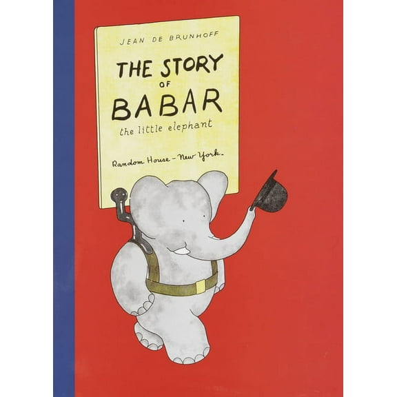 Babar The Story of Babar: The Little Elephant, (Hardcover)