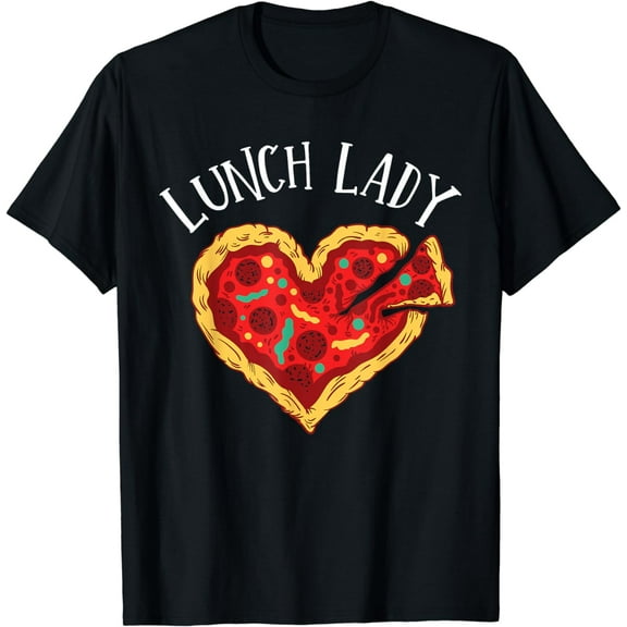 Lunch Lady Pizza Heart School Cafeteria Worker T-Shirt