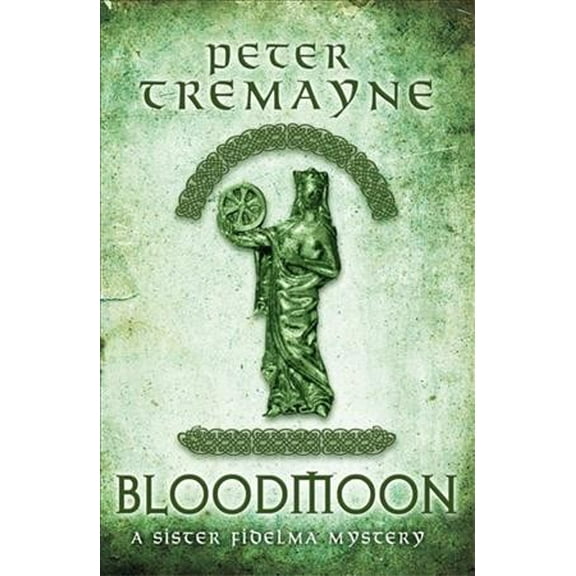 Bloodmoon (Sister Fidelma Mysteries Book 29)