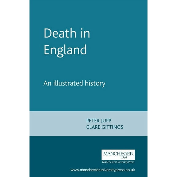 Death in England: An Illustrated History, (Paperback)