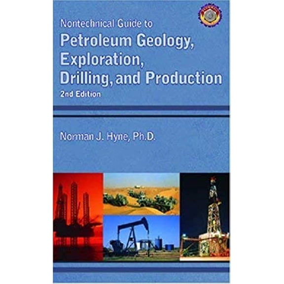 Pre-Owned Nontechnical Guide to Petroleum Geology, Exploration, Drilling and Production (2nd Edition) (Hardcover) 087814823X 9780878148233