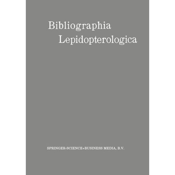 Bibliographia Lepidopterologica, (Paperback)