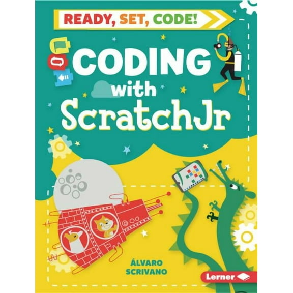 Ready, Set, Code!: Coding with ScratchJr (Paperback)