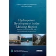 thumbnail image 1 of Pre-Owned Earthscan Studies in Water Resource Mana Hydropower Development in the Mekong Region: Political, Socio-economic and Environmental Perspectives, (Paperback), 1 of 1