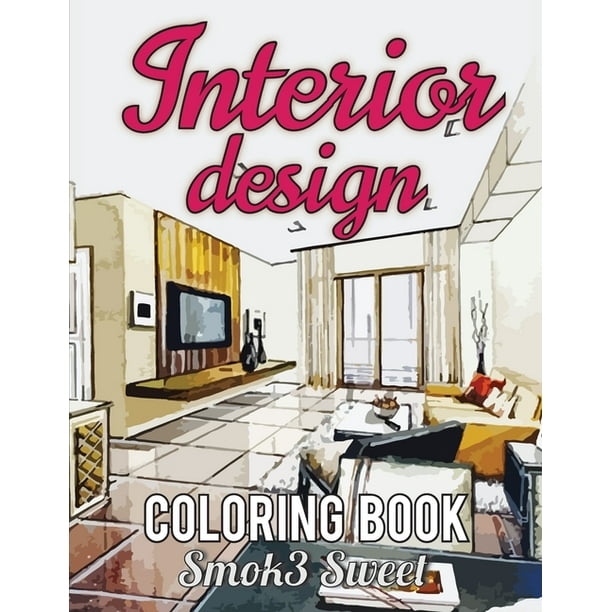 Interior Design Coloring Book Adult Coloring Book Featuring with