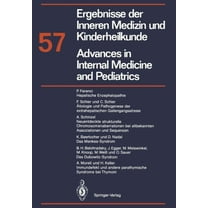 Ergebnisse Der Inneren Medizin Und Kinde Ergebnisse Der Inneren Medizin Und Kinderheilkunde/Advances in Internal Medicine and Pediatrics: Neue Folge, Book 57, (Paperback)