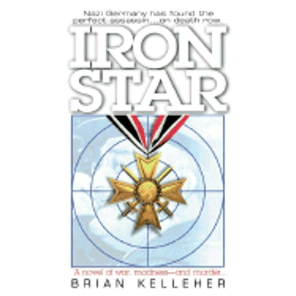 Pre-Owned Iron Star (Paperback 9780515130409) by Brian Kelleher