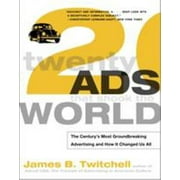 Twenty Ads That Shook the World: The Century's Most Groundbreaking Advertising and How It Changed Us All [Paperback - Used]