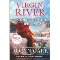 Virgin River Novel A Virgin River Christmas: A Holiday Romance Novel, Book 4, (Paperback)