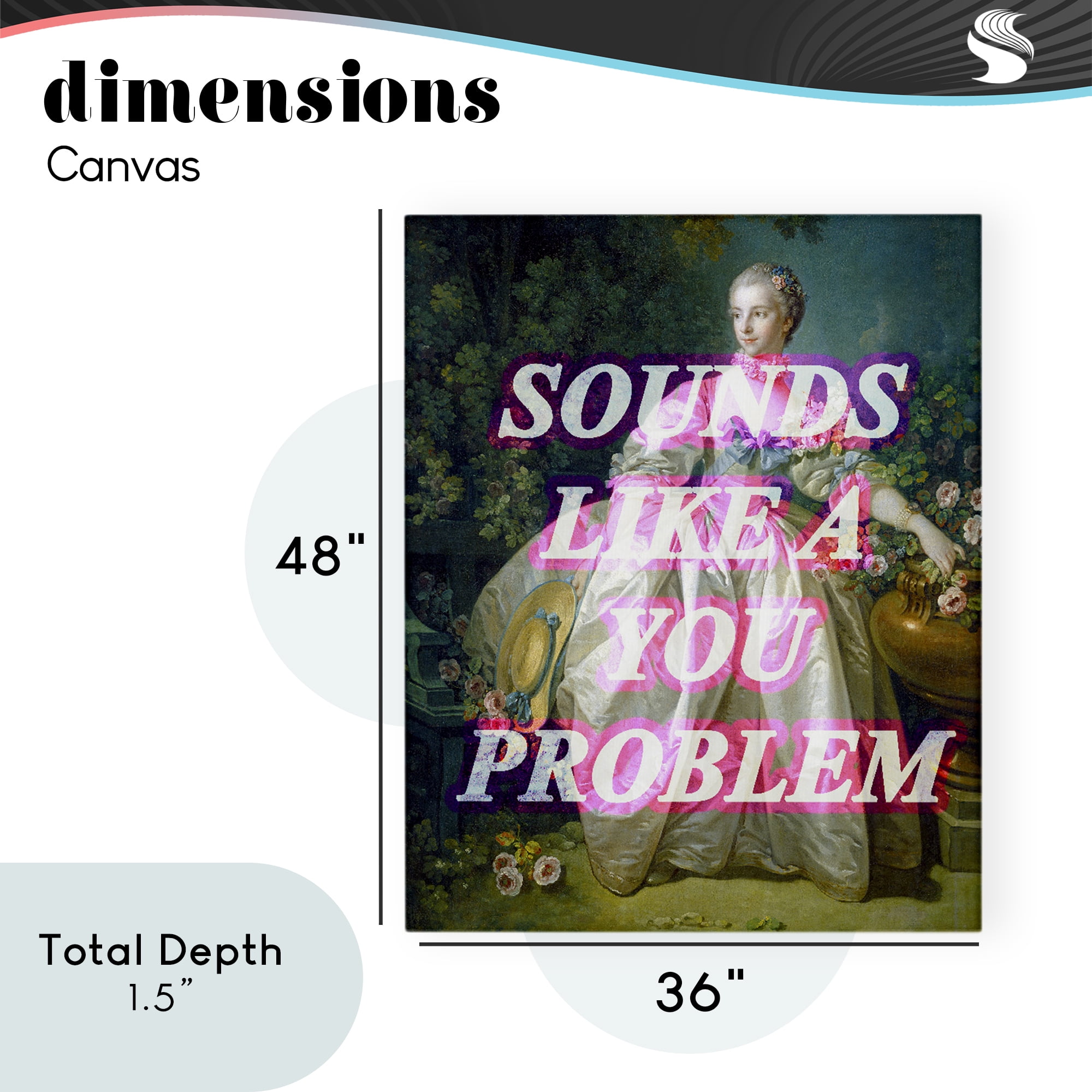 Sounds Like A You Problem Canvas Wall Art, design by Lil' Rue