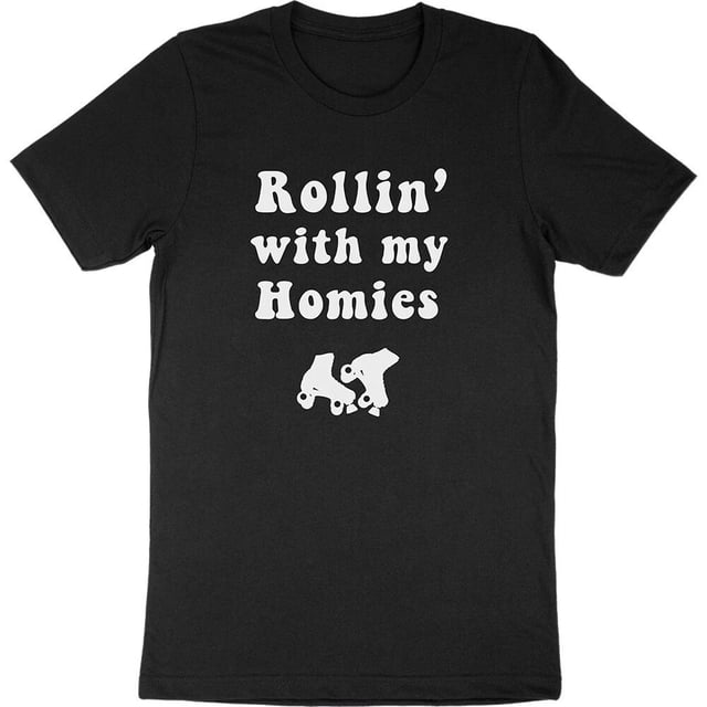Jeu de Mots « Rollin With My Homies » Patin à Roulettes Drôle Rétro Cool Design T-Shirt Unisexe M475, S - 5TG