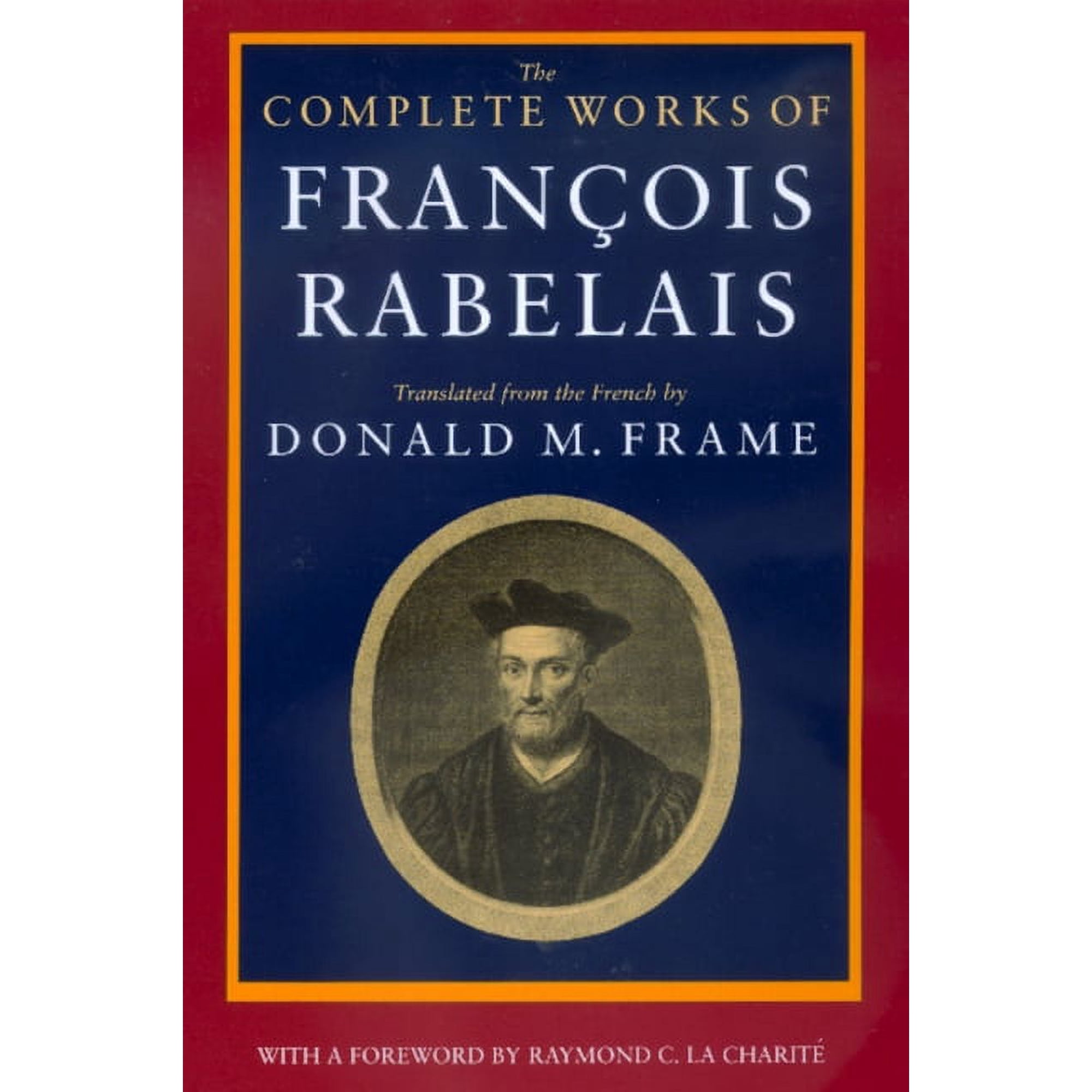 The Complete Works of Francois Rabelais (Edition 1) (Paperback)