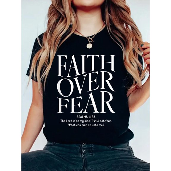 Faith Over Fear Christian (on Back) T-Shirt Graphic Tee summer Tops For Women Round Neck Fashion Cotton shirts