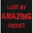 thumbnail image 2 of Love My Amazing Brother Cute Sibling Toddler Boy Girl T Shirt Infant Toddler Brisco Brands 5T, 2 of 6