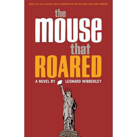 Pre-Owned The Mouse That Roared: A Novel (Paperback) 1568582498 9781568582498