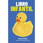 Good Kids: Libro Infantil (Series #1) (Paperback)