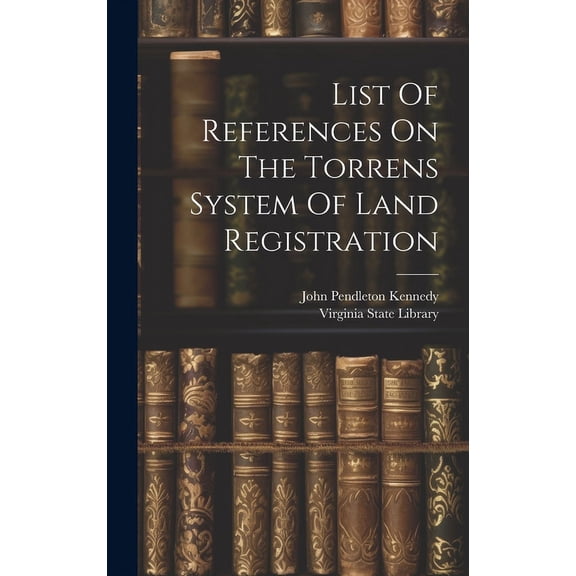 List Of References On The Torrens System Of Land Registration (Hardcover)