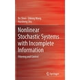 thumbnail image 1 of Nonlinear Stochastic Systems with Incomplete Information: Filtering and Control, 1 of 2