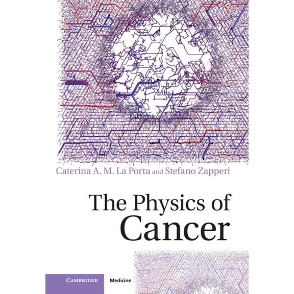 The Physics of Cancer, (Hardcover)