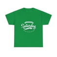 thumbnail image 2 of Everyday Is Saturday When You're Retired T-Shirt, 2 of 2