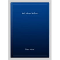 Aalfred and Aalbert Morag Hood (Paperback)