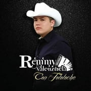 Remmy Valenzuela - Con Tololoche - Latin Pop - CD