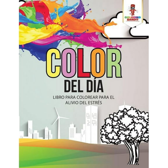 Color Del Día: Libro Para Colorear Para El Alivio Del Estrés, (Paperback)