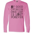 thumbnail image 3 of Inktastic Jane Austen Good Opinion Quote Long Sleeve T-Shirt, 3 of 5