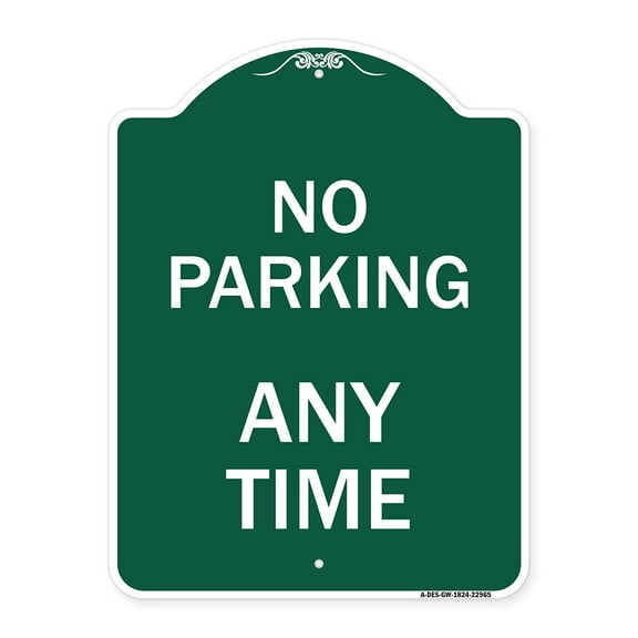 SignMission A-DES-GW-1824-22965 18 x 24 in. Designer Series Sign - No Parking Anytime, Green & White