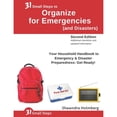 thumbnail image 1 of Pre-Owned 31 Small Steps to Organize for Emergencies (and Disasters): Your Household Handbook for Emergency & Disaster Preparedness: Get Ready! (2nd Edition) (Paperback) 1733378111 9781733378116, 1 of 1