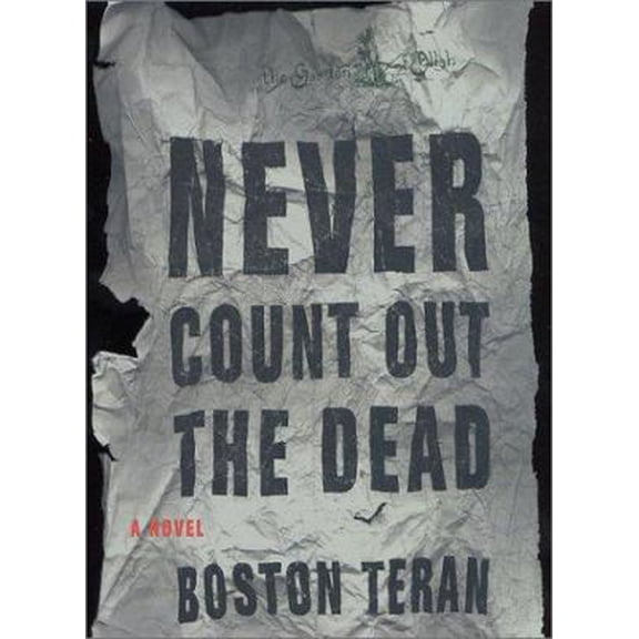 Pre-Owned Never Count Out the Dead (Hardcover) 0312271158 9780312271152