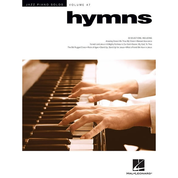 Various Hymns Jazz Piano Solos Series Volume 47 Piano Sheet Music Songbook with 33 Hymns Reimagined for Jazz Solo Arrang, (Paperback)