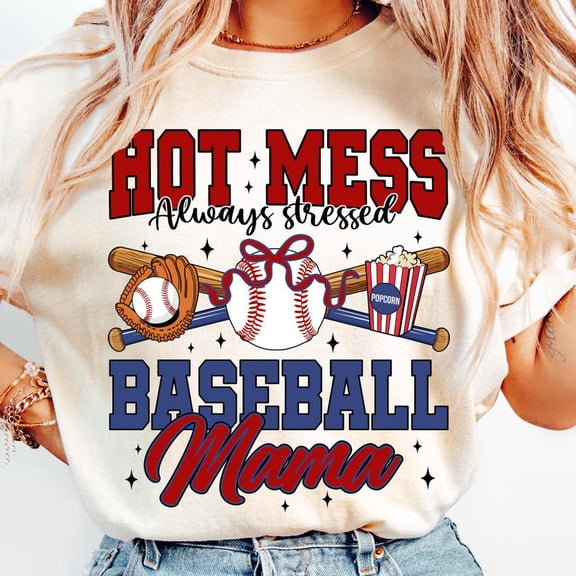 Hot Mess Always Stressed Baseball Mama T-Shirt, Baseball Lover Shirt, Sports Mom Shirt, Baseball Gift Shirt