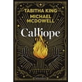 thumbnail image 1 of Calliope. La voz de las llamas, de Mcdowell, Michael; King, Tabitha, 1 of 3