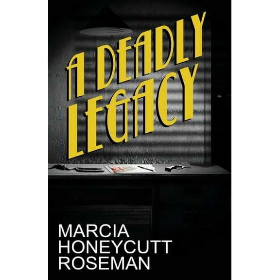 A Deadly Legacy, (Paperback)