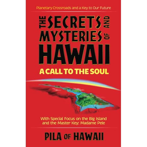 Pre-Owned Secrets and Mysteries of Hawaii: A Call to the Soul, 9781558743625, 1558743626, Paperback,