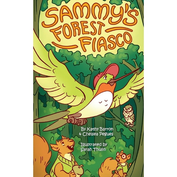 Sammy's Forest Fiasco, (Paperback)