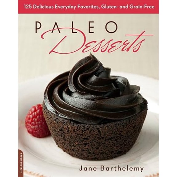 Pre-Owned Paleo Desserts: 125 Delicious Everyday Favorites, Gluten- And Grain-Free (Paperback) 0738216437 9780738216430
