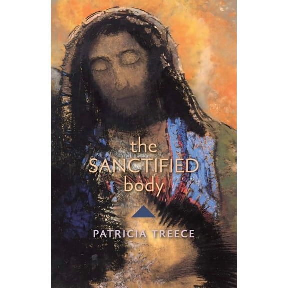 The Sanctified Body, (Paperback)
