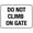 Color 2196, variant on Do Not Climb On Gate Sign Metal Tin Sign12x16 Inches Caution Danger Safety Security Warning Notice Signs