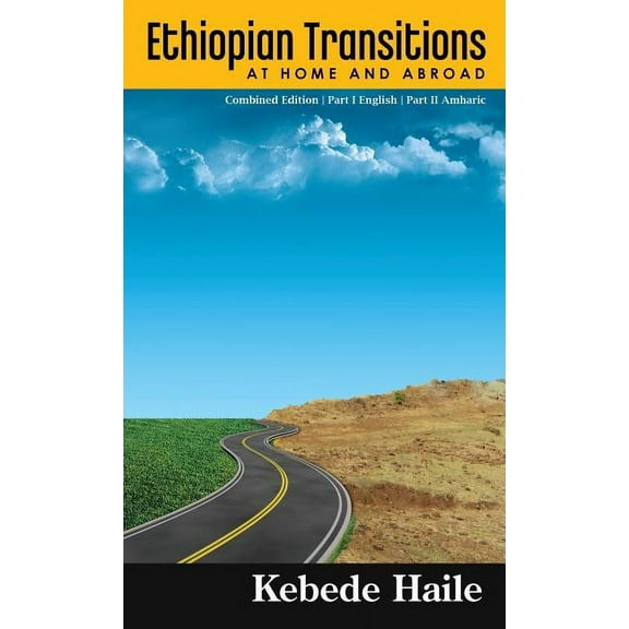 Ethiopian Transitions: At Home and Abroad (Hardcover)