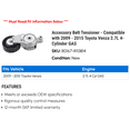 thumbnail image 2 of Accessory Belt Tensioner - Compatible with 2009 - 2015 Toyota Venza 2.7L 4-Cylinder GAS 2010 2011 2012 2013 2014, 2 of 2