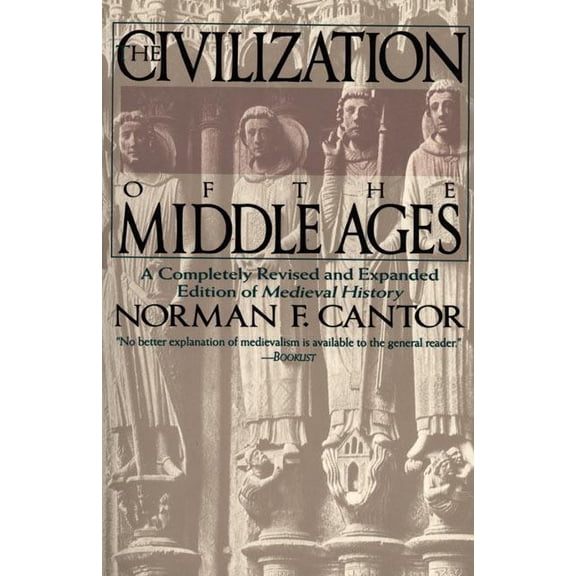 Civilization of the Middle Ages: Completely Revised and Expanded Edition, a, (Paperback)